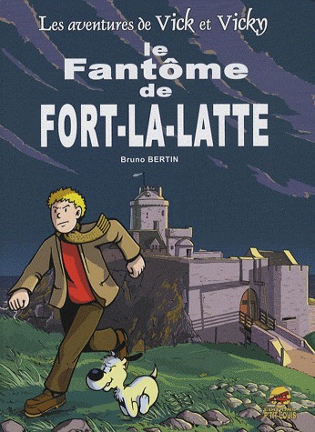 couverture, jaquette Les aventures de Vick et Vicky 13  - Le fantôme de Fort-la-Latte (Editions P'tit Louis) BD