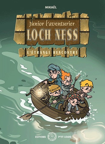 Junior l'aventurier 2 - Loch Ness -  L'étrange rencontre