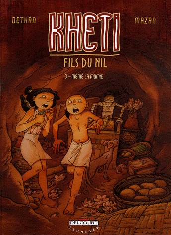 Kheti, fils du Nil 3 - Mémé la momie