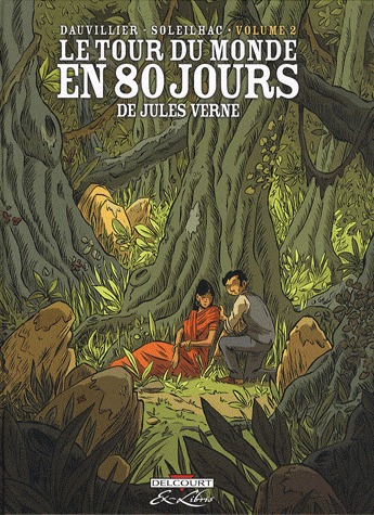 Le tour du monde en 80 jours, de Jules Verne 2 - Volume 2
