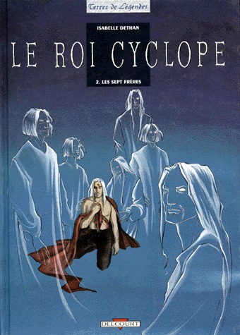 couverture, jaquette Le roi Cyclope 2  - Les sept frères (delcourt bd) BD