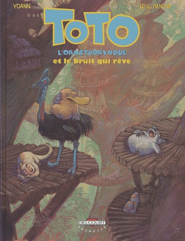Toto l'ornithorynque 4 - Toto l'ornithorynque et le bruit qui rêve
