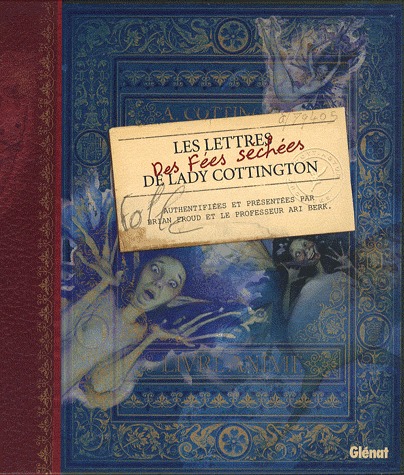 Les lettres des fées séchées de Lady Cottington 1 - Les lettres des fées séchées de Lady Cottington