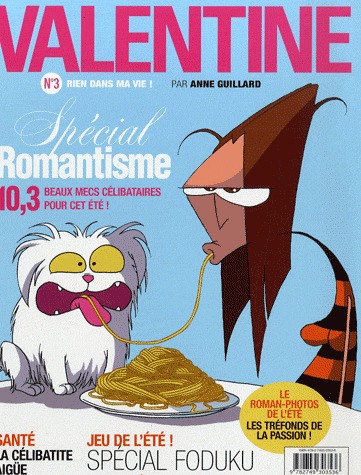 Valentine 3 - Rien dans ma vie !