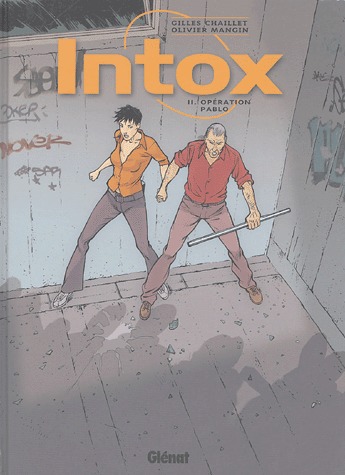 Intox 2 - Opération Pablo