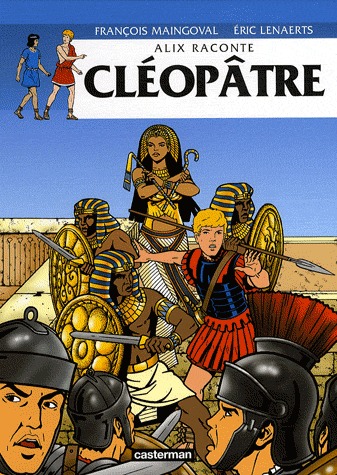 Alix raconte 2 - Cléopâtre