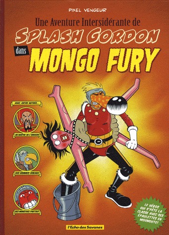 Une aventure intersidérante de Splash Gordon dans Mongo Fury édition simple