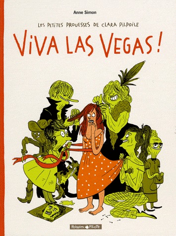 Les petites prouesses de Clara Pilpoile 2 - Viva Las Vegas !