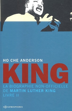 King, la biographie non-officielle de Martin Luther King 2 - Livre II