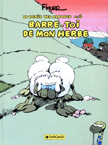 couverture, jaquette Le génie des alpages 3  - Barre-toi de mon herbe (dargaud) BD