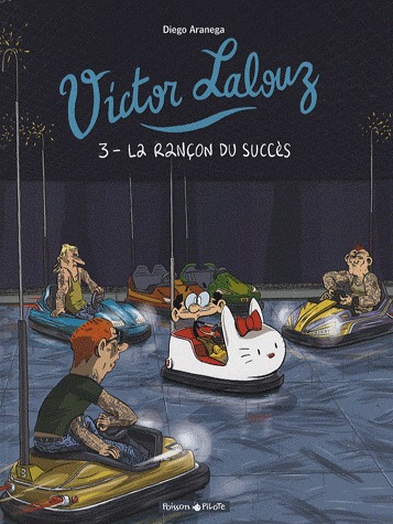couverture, jaquette Victor Lalouz 3  - La rançon du succès (dargaud) BD