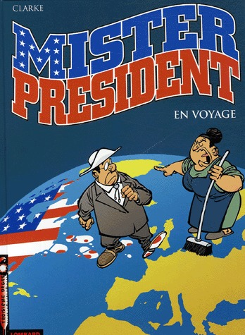 couverture, jaquette Mister President 2  - En voyage (le lombard) BD