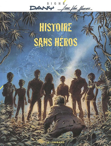 Histoire sans héros 1 - Histoire sans héros