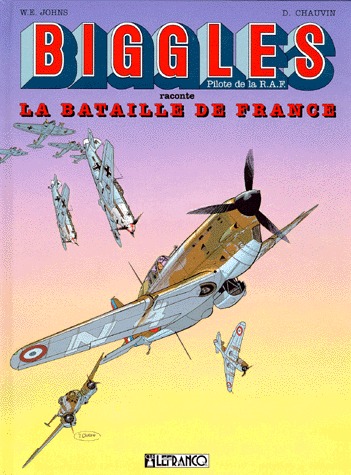 Biggles raconte 2 - La bataille de France