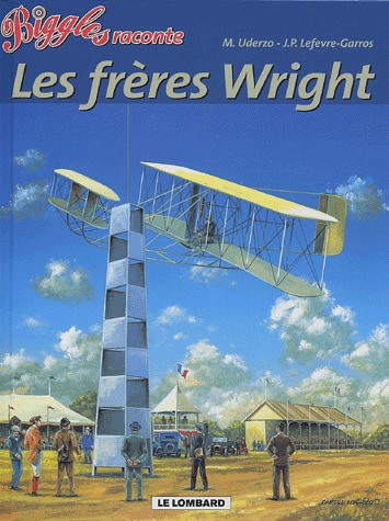 Biggles raconte 6 - Les frères Wright