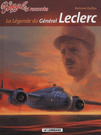 Biggles raconte 7 - La légende du général Leclerc