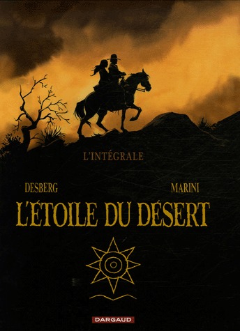 L'étoile du désert édition intégrale 2006