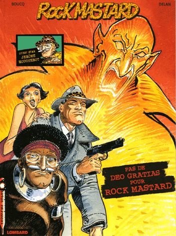 Rock Mastard 2 - Pas de deo gratias pour Rock Mastard