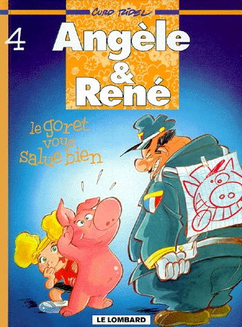 Angèle et René 4 - Le goret vous salue bien