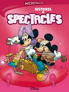 Mickey and Co 2 - Histoires de spectacles