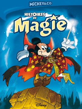 Mickey and Co 4 - Histoires de magie