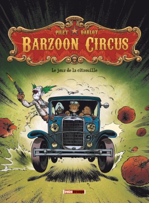 Barzoon Circus T.1
