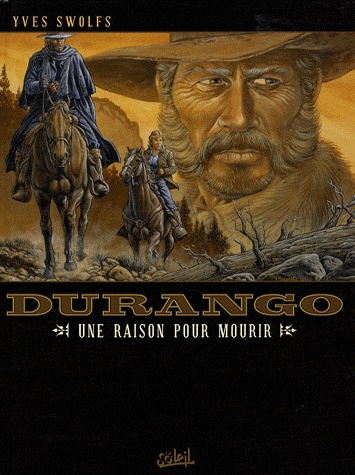 Durango 8 - Une raison pour mourir