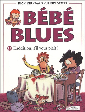 Bébé blues 13 - L'addition, s'il vous plaît !