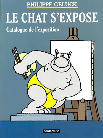 couverture, jaquette Le chat 1  - Le Chat s'expose -  Catalogue de l'expositionhors série (casterman bd) BD