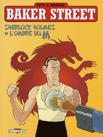 Baker Street 4 - Sherlock Holmes et l'ombre du M
