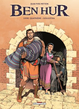 Ben-Hur 4 - Livre quatrième : Golgotha