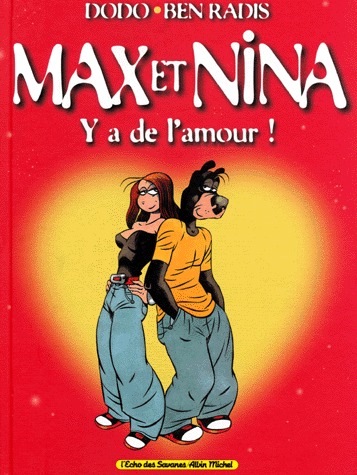 couverture, jaquette Max et Nina 1  - Y a de l'amour (albin michel bd) BD