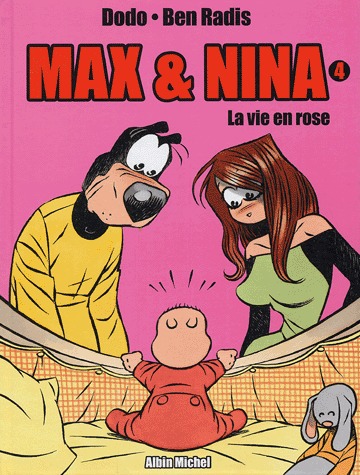 Max et Nina 4 - La vie en rose