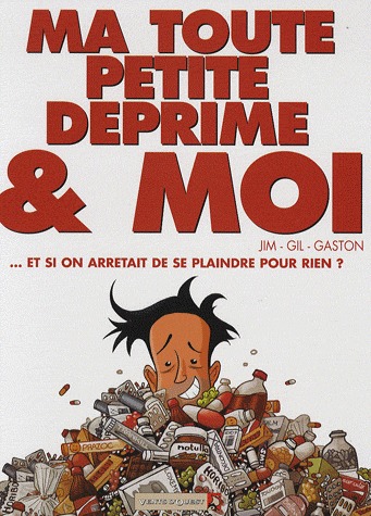 Ma toute petite déprime et moi édition simple