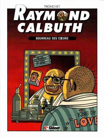 Raymond Calbuth 3 - Bourreau des coeurs