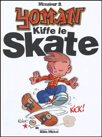 Yoman 5 - Yoman kiffe le skate