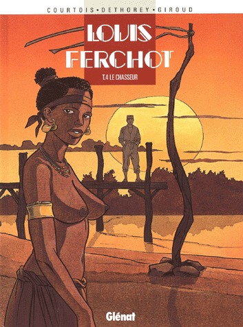 Louis Ferchot 4 - Le chasseur