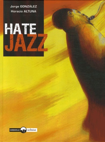 Hate Jazz édition simple