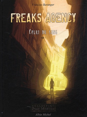 Freaks Agency 1 - Celui du sang - 1
