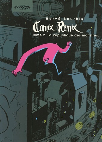 Comix remix 2 - La République des monstres