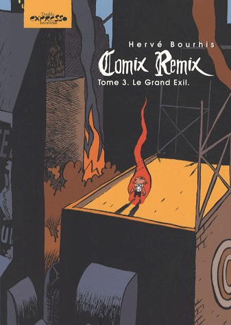 Comix remix 3 - Le Grand Exil