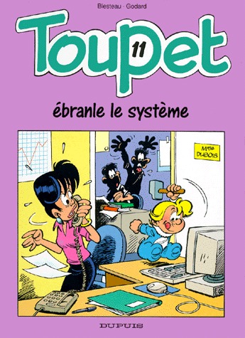 Toupet 11 - Toupet ébranle le système