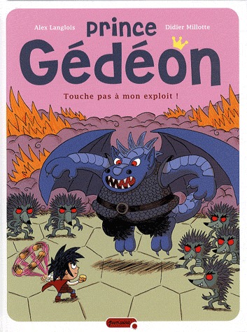 Prince Gédéon 2 - Touche pas à mon exploit !