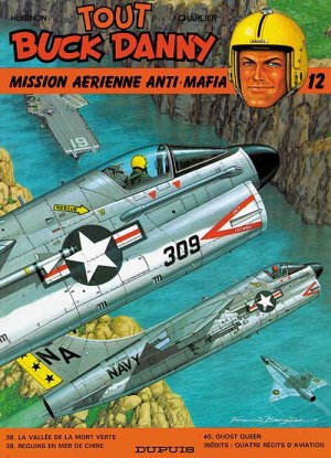 couverture, jaquette Buck Danny 12  - Mission aérienne anti-mafiaintégrale 1983 - Tout Buck Danny (dupuis) BD