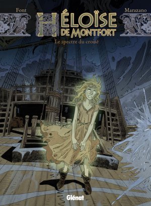 Héloïse de Montfort 3 - Le spectre du croisé