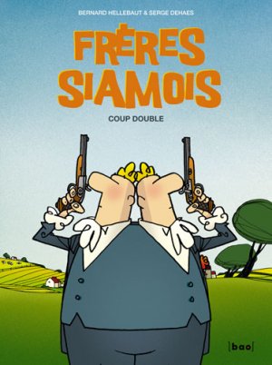 Frères siamois 1 - Coup double