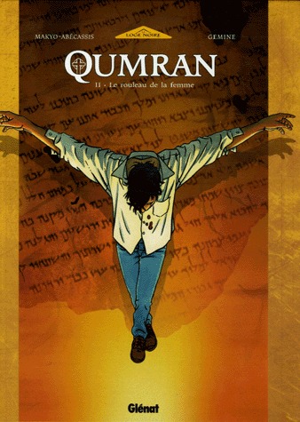 Qumran 2 - Le Rouleau de la Femme
