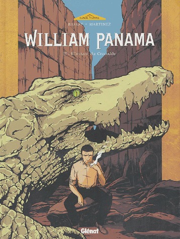 William Panama 2 - L'instant du crocodile