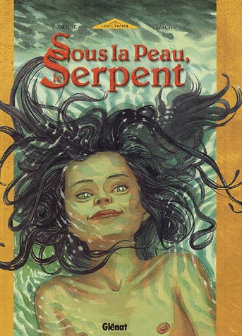 Sous la peau, le serpent édition simple