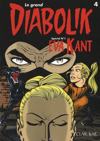 Le grand Diabolik 4 - Eva Kant - spécial n°1